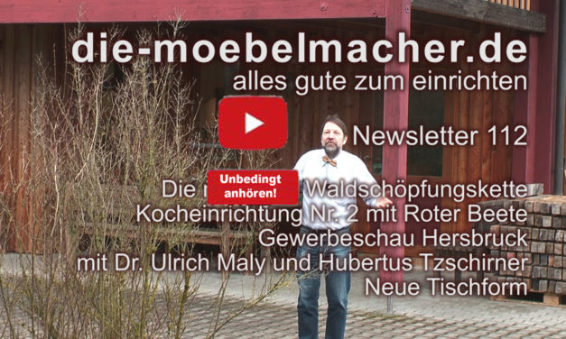 Newsletter 112: Wie Waldschöpfungskette, Kocheinrichtung, Gewerbeschau und Esstisch zusammenhängen